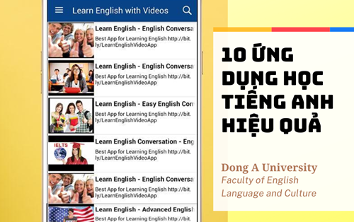 10 Ứng Dụng Học Tiếng Anh Hữu Ích cho Sinh Viên Khối Chuyên Ngữ-Trường Đại Học Đông Á